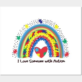 I Love Someone with Autism Rainbow Design Posters and Art